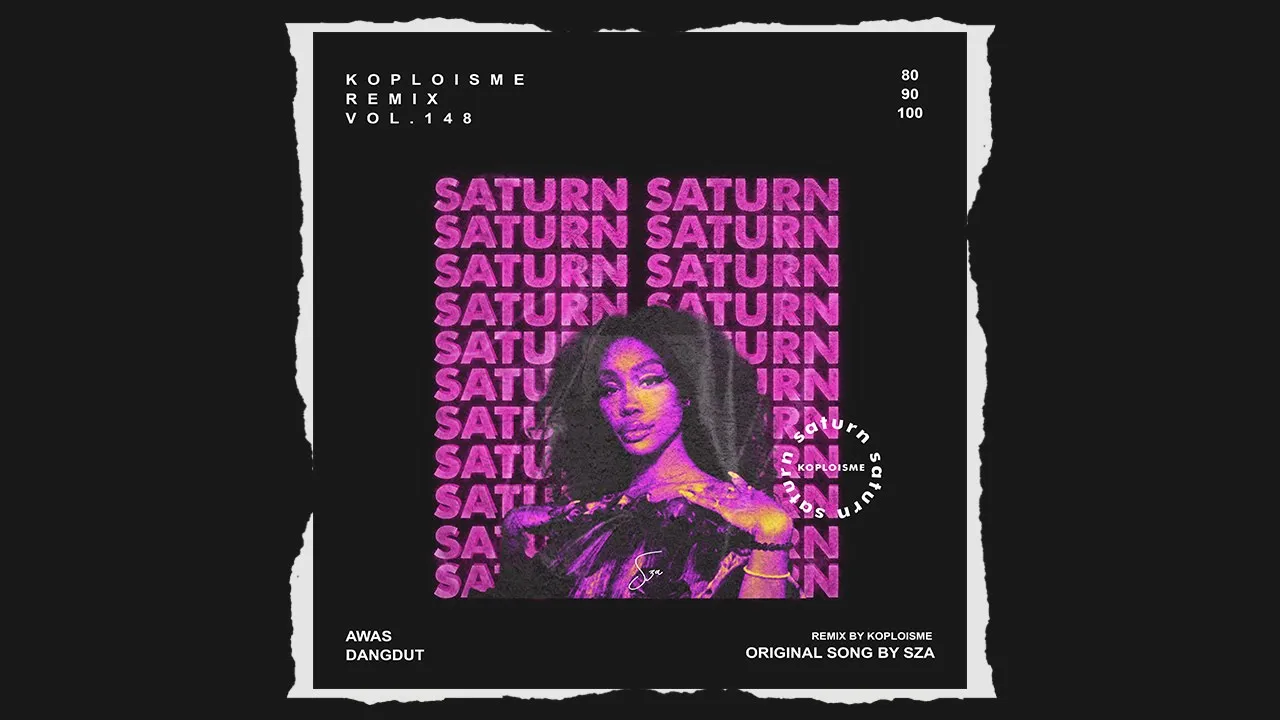 SZA - Saturn (Koplo is Me Remix)
