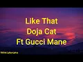 Download Lagu Like That- Doja  Cat (Lyrics) ft. Gucci Mane || that's my s that's my way do it like that||