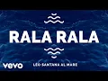 Lagu Léo Santana - Rala Rala (Ao Vivo Em Fortaleza / 2020)