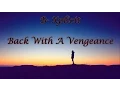 Download Lagu B-Xplicit - Back With A Vengeance (Lyric video)