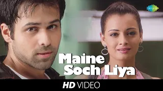 maine soch liya video song tumsa nahin dekha a love story emraan hashmi dia mirza