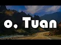 Download Lagu O Tuan -  .Feast (Lirik)…Mix -  Tentang Rindu -  Virzha,  Hindia