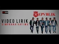 Download Lagu Repvblik - NEW HITS SINGLE  SIMPANAN HATIMU  (Official Lyric Video)