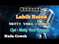 Download Lagu LEBIH SUINA | NETTY VERA BANGUN | KARAOKE LAGU KARO | NADA COWOK