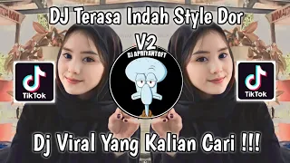 dj terasa indah style dor v2 karna bersamamu semua terasa indah viral tik tok terbaru 2023
