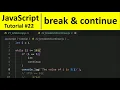 JavaScript Tutorial 22 - break and continue statements in JavaScript