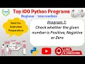 Python Program 007 Check Positive Negative or Zero in Python Conditional Statements