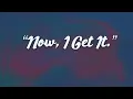 Download Lagu “Now I Get It.”