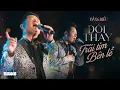 Download Lagu LK Đổi Thay \u0026 Trái Tim Bên Lề - Bằng Kiều live at #souloftheforest