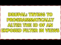 Drupal Trying to programmatically alter the id of an exposed filter in views