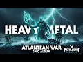Lagu ATLANTEAN WAR — The Rise and Fall of Atlantis | Epic Heavy Metal Album