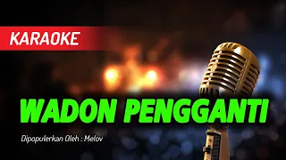 karaoke wadon pengganti melov