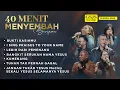 Lagu 40 menit MENYEMBAH bersama GSJS CHURCH  | MINGGU, 13 APRIL 2025