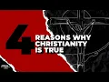 Download Lagu 4 Reasons Why Christianity is True