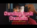 SERULING ANAK GEMBALA - cover by Haziq Rosebi (original by Datuk Jeffrydin)
