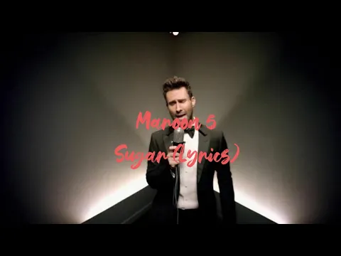 Download MP3 Maroon 5 - Sugar (Lyrics)