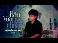 Download Lagu Bậu Vừa Lòng Chưa - Vũ Luân, Phương Lê, Phạm Anh Tuấn | NGUYỄN PHI HẢI COVER