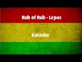 Download Lagu Rub Of Rub - Lepas | Karaoke (Muda Project Cover)