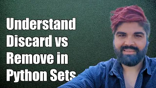 Understanding the Difference Between Discard and Remove in Python Sets