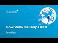 How WalkMe Helps SmartTips