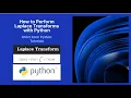 Laplace Transforms in Python with SymPy Basic Tutorial