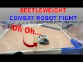 Beetleweight Combat Robot Fight