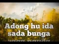Download Lagu Adng hu ida sada bunga