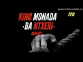 KING MONADA BA NTXERI |2018|