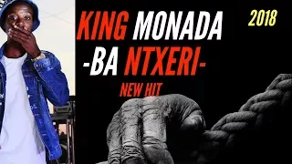 king monada ba ntxeri 2018 