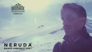 NERUDA - Bande Annonce VOST