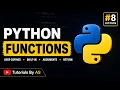 Python Tutorial Functions in Python Parameters Arguments Types Return Tutorials By A