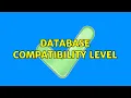 Database compatibility level