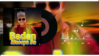 Abdul g boy badan masoya ba