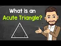 What is an Acute Triangle Types of Triangles Math with Mr J
