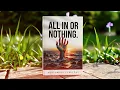 All In or Nothing. Give Everything Until You Win. | Full Audiobook