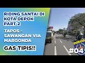 Download Lagu Riding Santai Sore Hari di Depok Part 2 | Tapos - Sawangan Via Jalan Margonda Depok 4K Depok