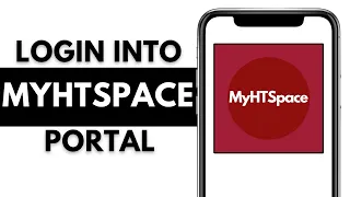 How To Login Into Myhtspace Portal 2026 GUIDE