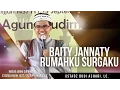 Baity Jannaty Rumahku Surgaku - Ustadz Budi Anshari, Lc