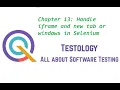 Chapter 13 Handle iframe and new tab or windows in Selenium