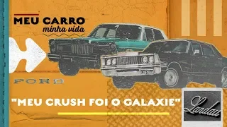 GALAXIE LANDAU É CRUSH ANTIGO E FEZ PARTE DO CASAMENTO DE RENATO E RICARDO | MEU CARRO, MINHA VIDA