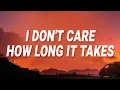d4vd - I don't care how long it takes (Here With Me) (Lyrics)