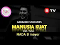 Download Lagu Karaoke Manusia Kuat Nada B mayor- Cipt. Tulus FLS3N SMA/SMK 2025