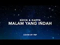 Download Lagu Malam yang Indah - Kevin \u0026 Karyn