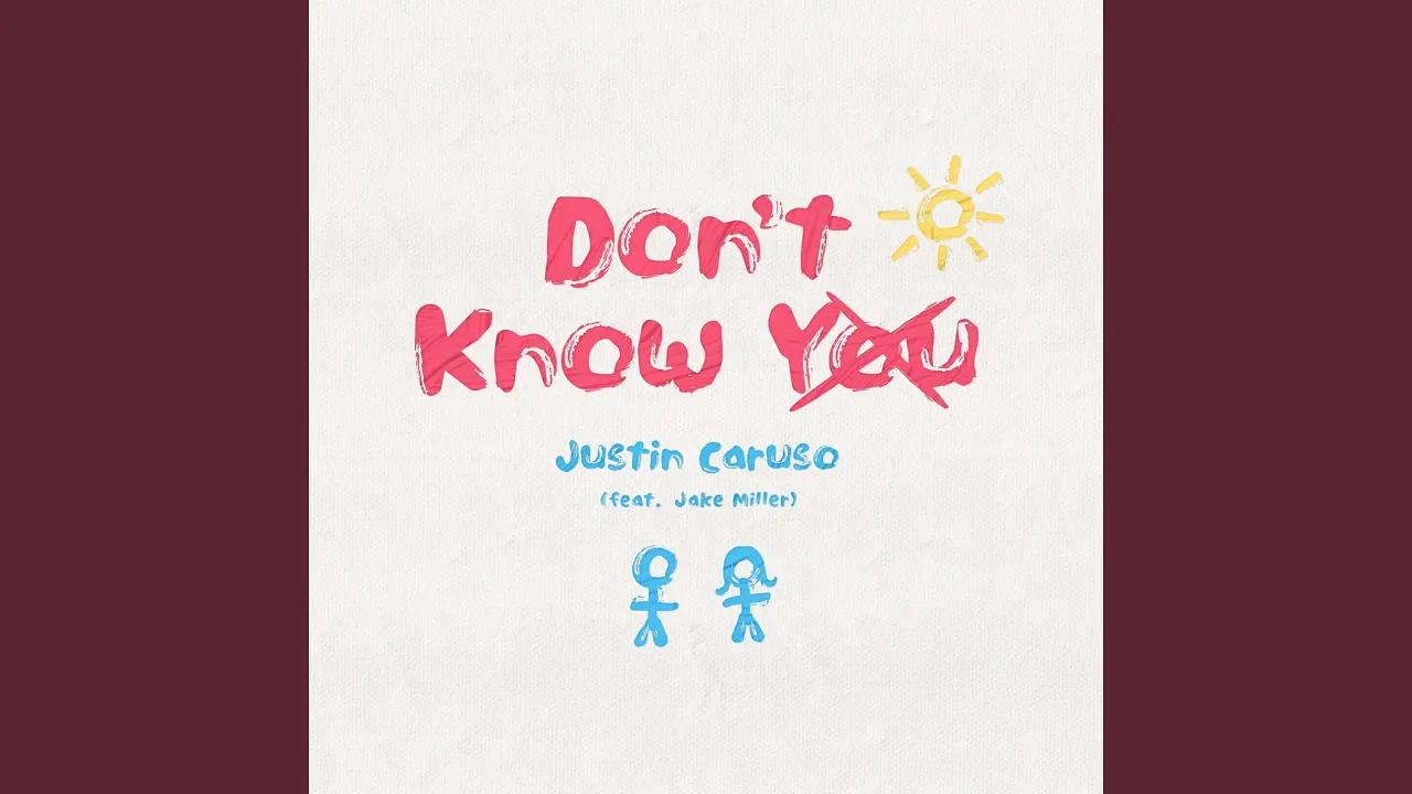 Don't Know You (feat. Jake Miller)