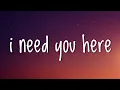 Download Lagu Taylorxsings - I Need You Here (Lyrics)