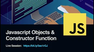Javascript Objects Constructor Function