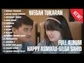 Lagu HAPPY ASMARA feat. GILGA SAHID - WEGAH TUKARAN FULL ALBUM 1 JAM #HappyAsmara