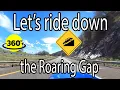 360 Let s ride down the Roaring Gap all the way to North Carolina