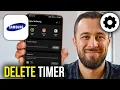 How To Delete App Timer In Samsung