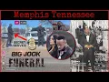 Big Jook Funeral in Memphis STEETS